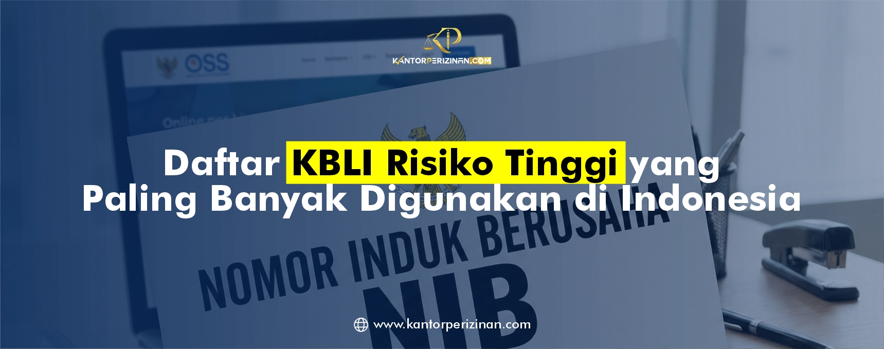 KBLI Risiko Tinggi dan Perizinan OSS RBA